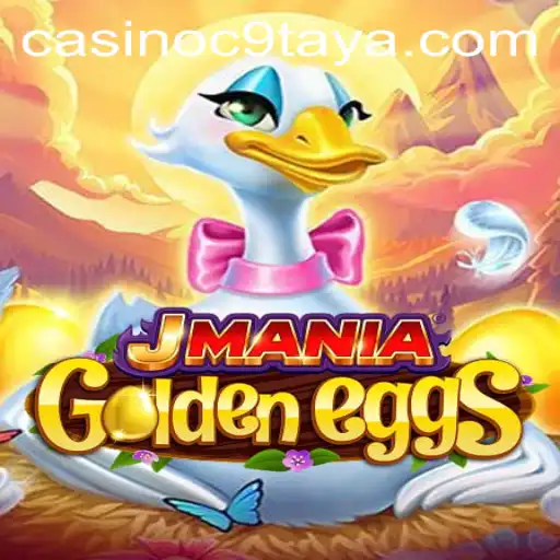 JManiaGoldenEggs: A New Gaming Sensation with C9TAYA